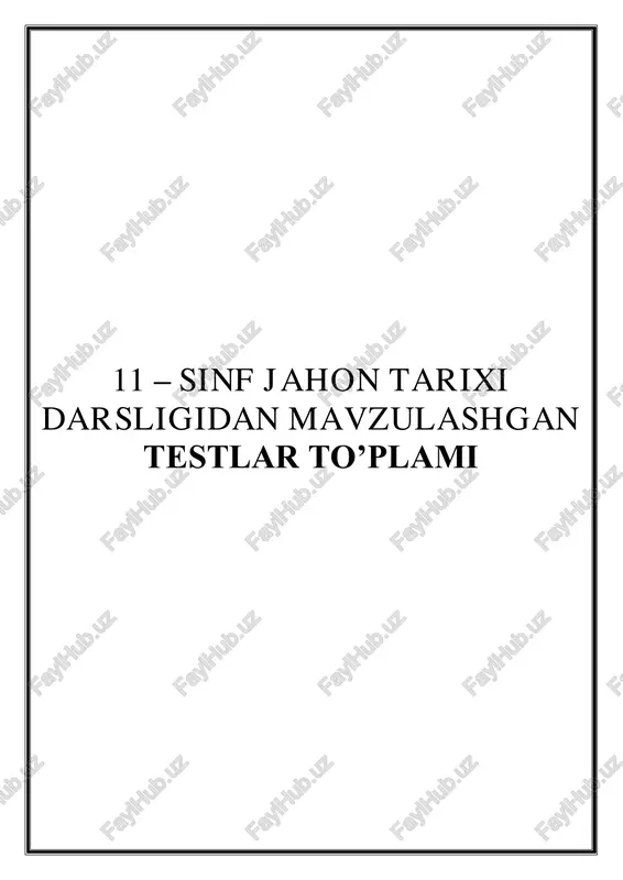 11 sinf jahon tarixi mavzulashtirilgan testlar — PDF