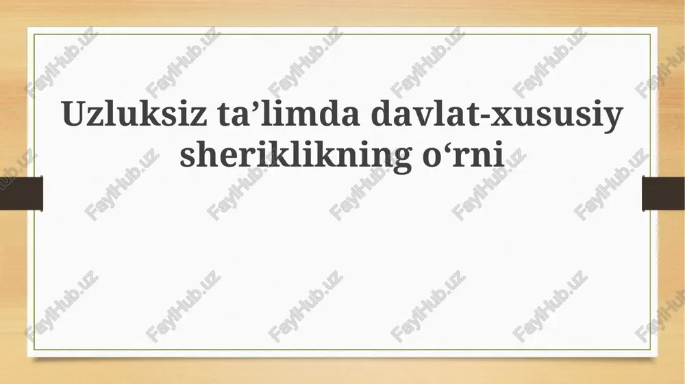 umr bo'yi o'rganishda davlat-xususiy sherikchilik — PPTX