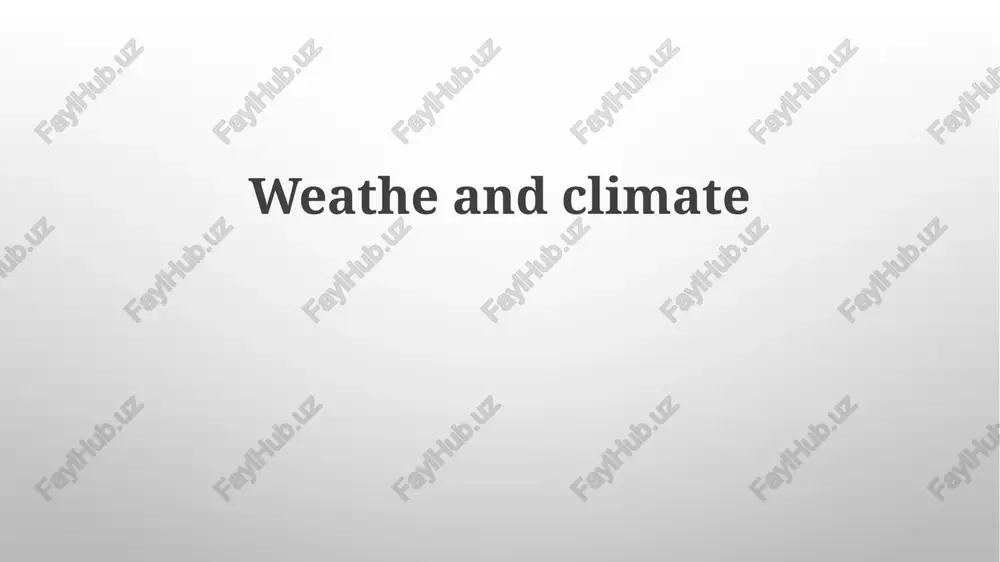 weather and climate — PPTX