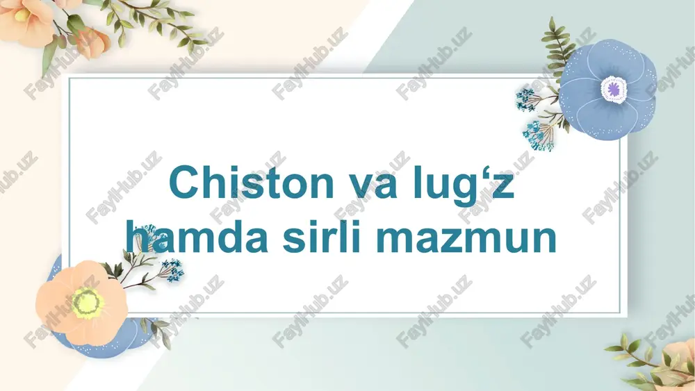 chiston va lug‘z hamda sirli mazmun — PPTX