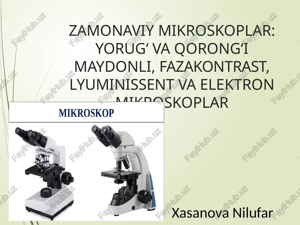 zamonaviy mikroskoplar — PPTX