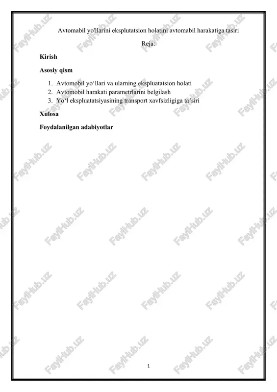 avtomobil yo'llarini ekspluatatsion holatini avtomabil harakatiga tasiri — DOCX