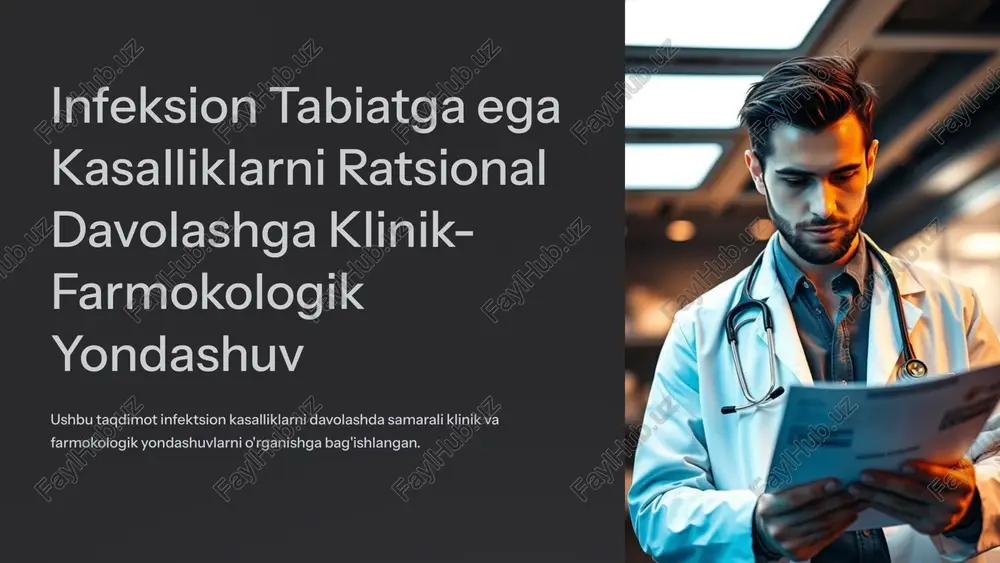 infeksion tabiatga ega kasalliklarni ratsional davolashga klinik-farmokologik yondashuv — PPTX