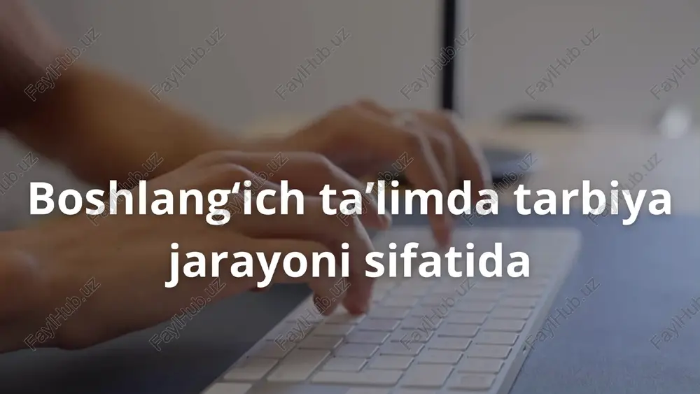 boshlangʻich taʼlimda tarbiya jarayoni — PDF