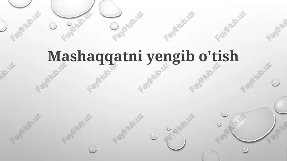 mashaqqatniyengibo'tish — PPTX