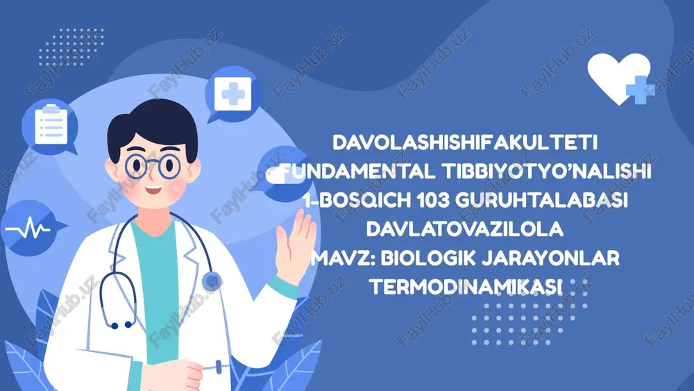 biologik jarayonlar termodinamikasi — PPTX