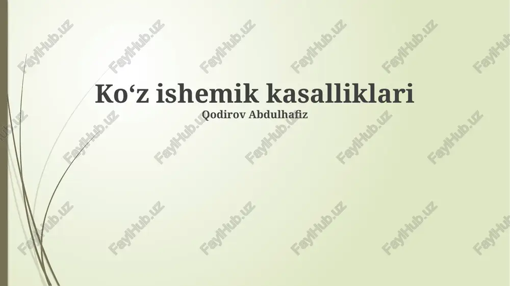 koʻz ishemik kasalliklari — PPTX