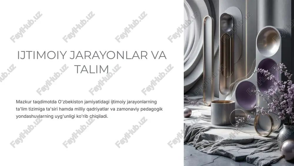 ijtimoiy jarayonlar va talim — PPTX