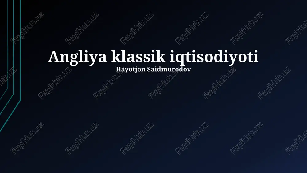 angliya klassik iqtisodiyoti — PPTX
