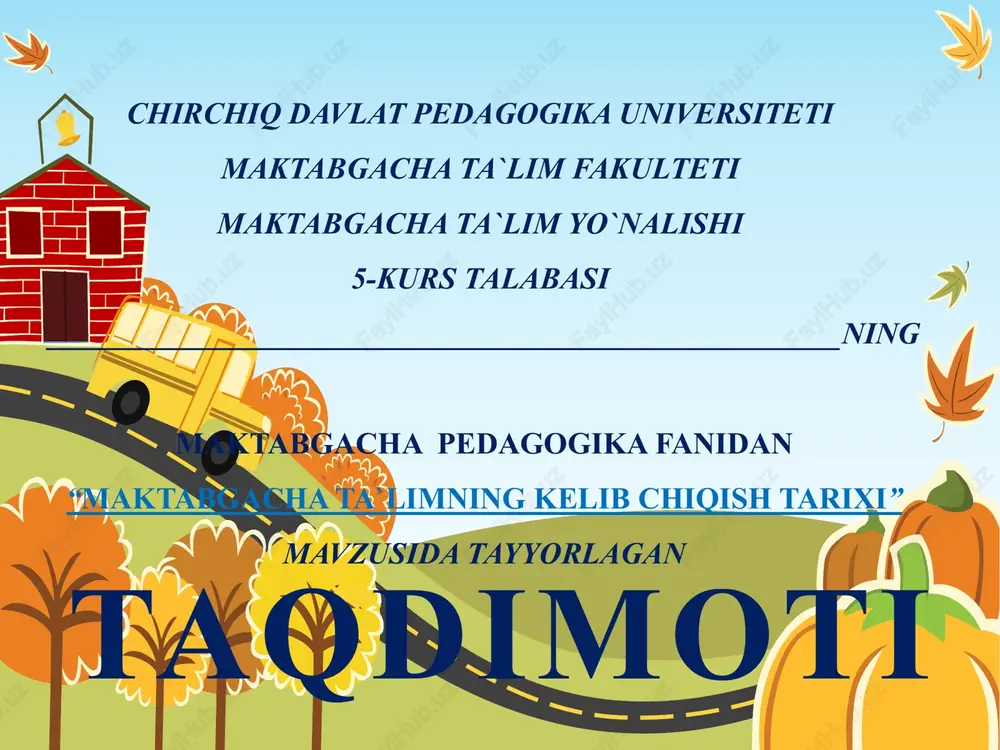 maktabgacha ta`limning kelib chiqish tarixi — PPTX