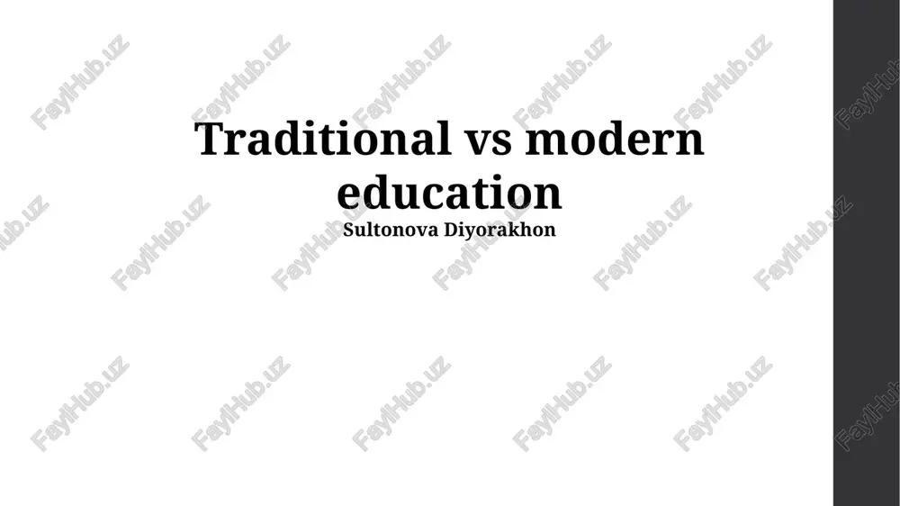 traditional vs modern education — PPTX