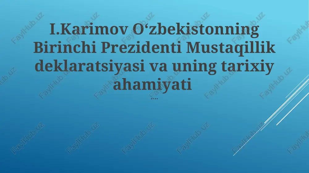 mustaqillik deklaratsiyasi: oʻzbekiston tarixidagi burilish nuqtasi — PPTX