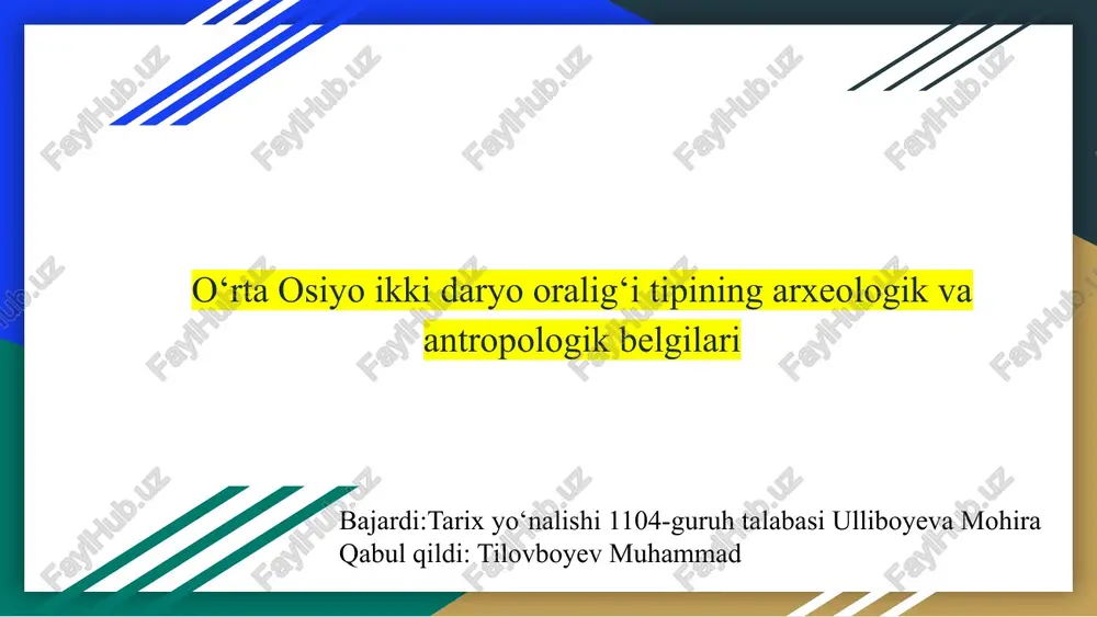 o‘rta osiyo ikki daryo oralig‘i tipining arxeologik va antropologik belgilari slayd — PPTX