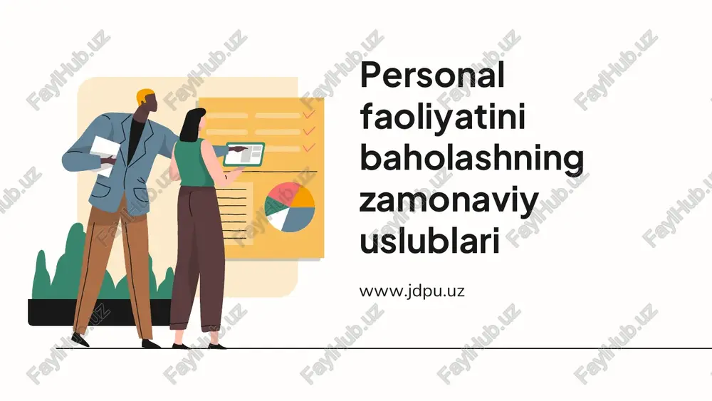 biznesni tashkil etilishida xodimlarni boshqarish va baholash usullari — PDF