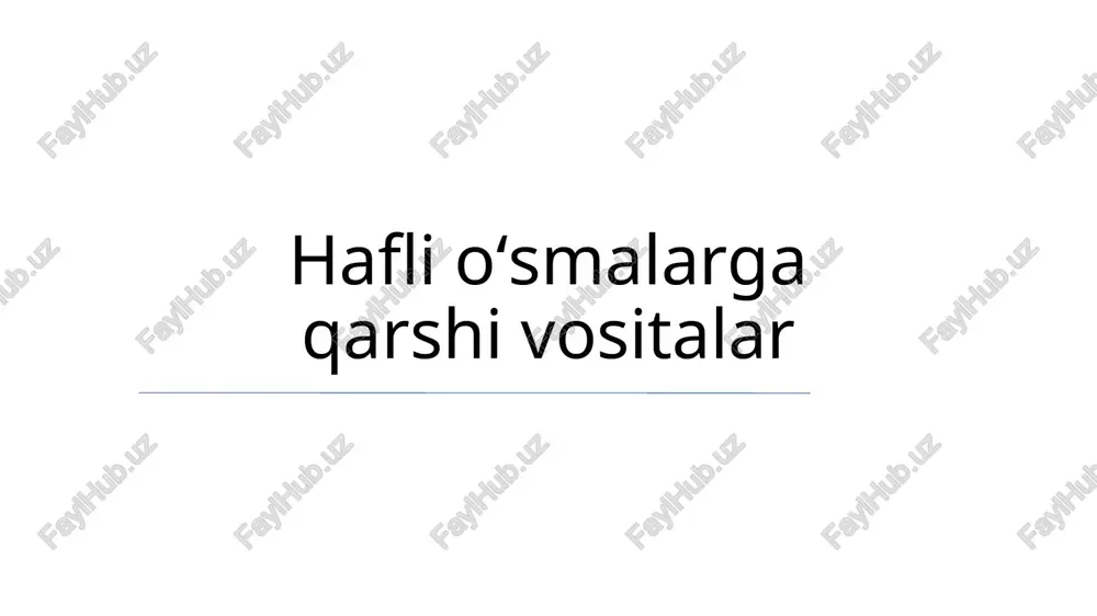 o'smaga qarshi vositalar — PPTX