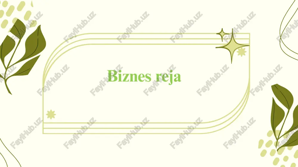 biznes reja: "nurli bog’cha" — PPTX