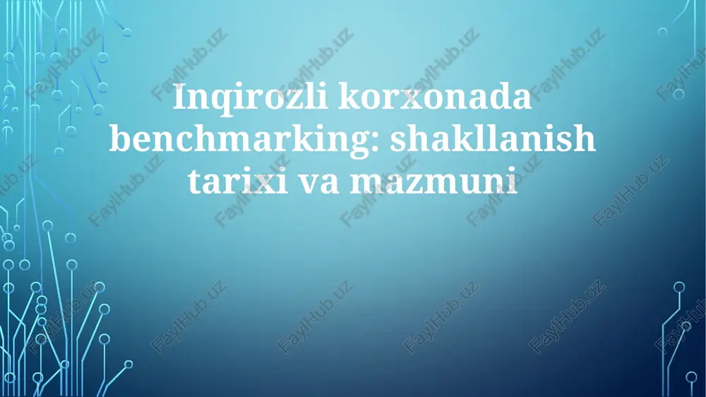 benchmarking: shakllanishi va mazmuni — PPTX