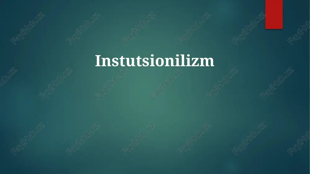 institutsionalizm — PPTX