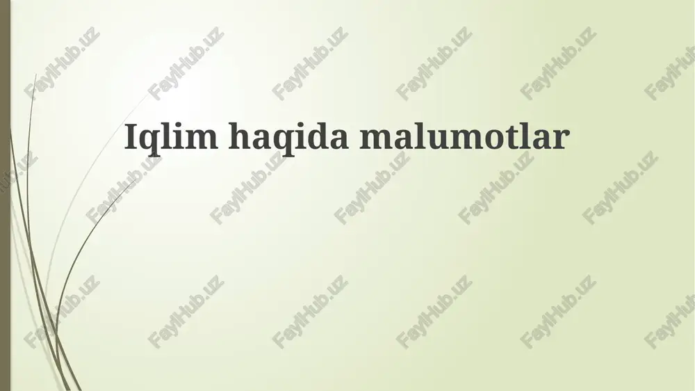 iqlim haqida malumotlar — PPTX