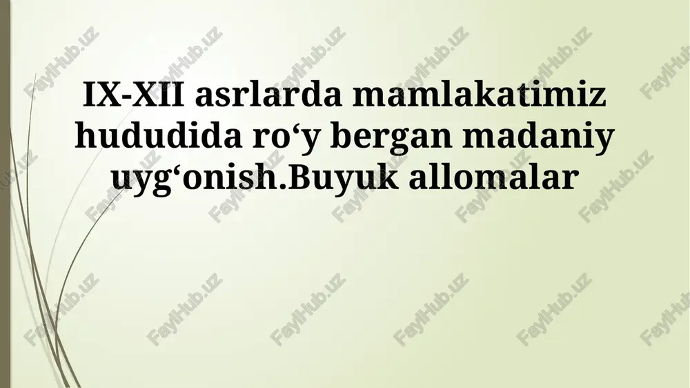 ix-xii asrlarda mamlakatimiz hududida madaniy yuksalish — PPTX