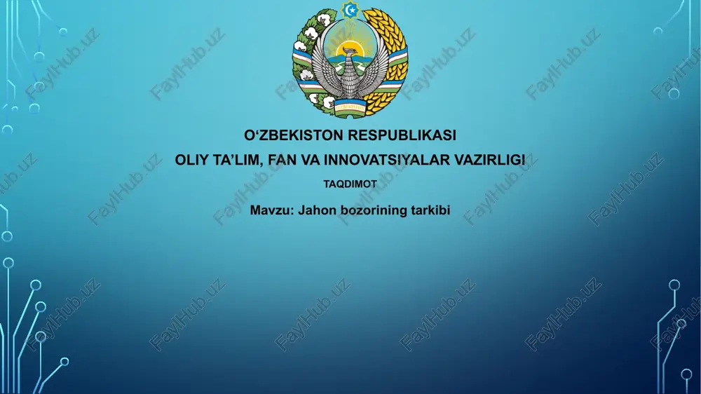 jahon bozorining tarkibi — PPTX