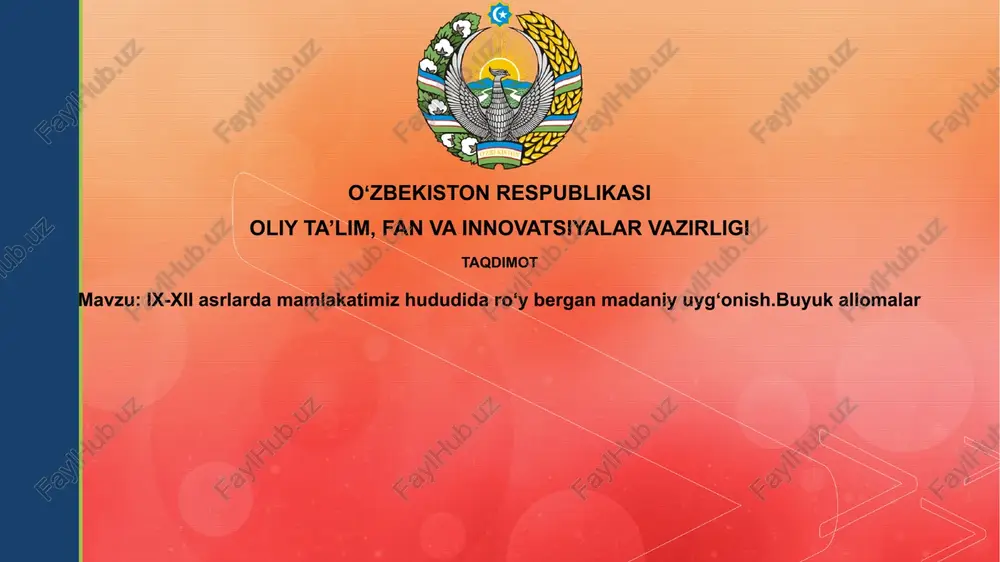 ix-xii asrlarda o'zbekistonda madaniy yuksalish davri — PPTX