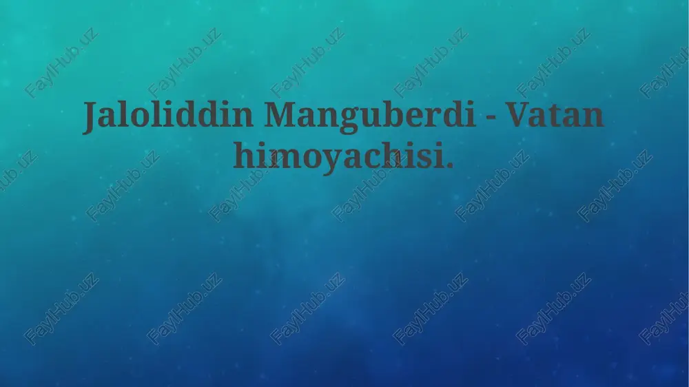 jaloliddin manguberdi-vatanhimoyachisi — PPTX