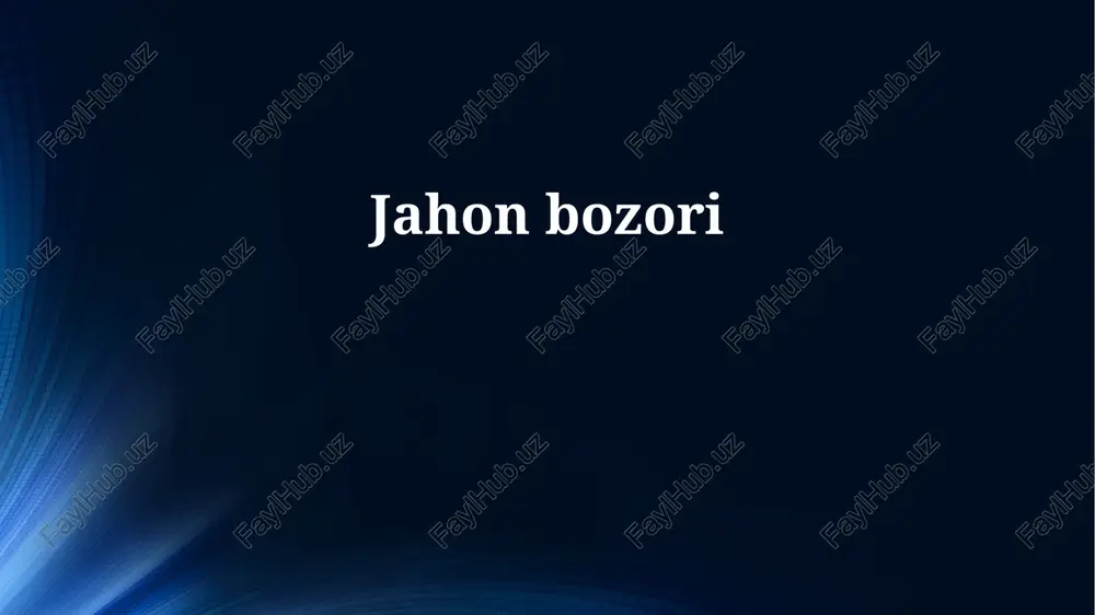 jahon bozori — PPTX