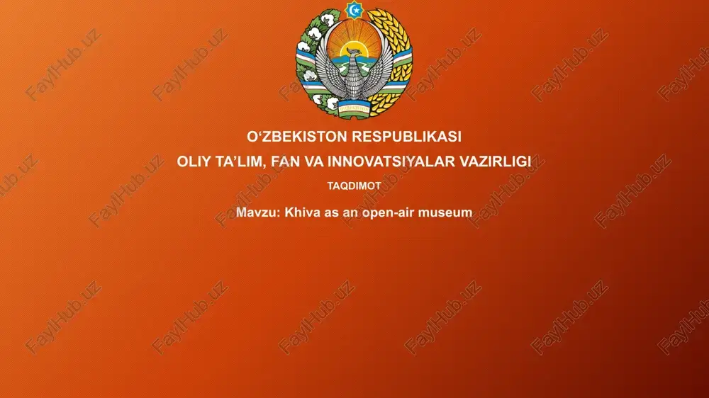 xiva - ochiq osmon ostidagi muzey — PPTX