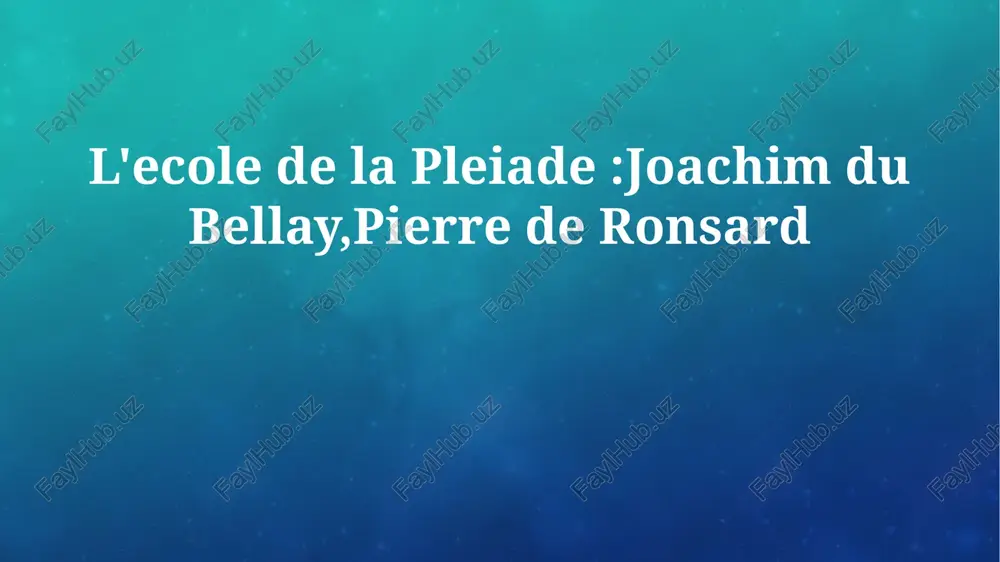 la pléiade — PPTX