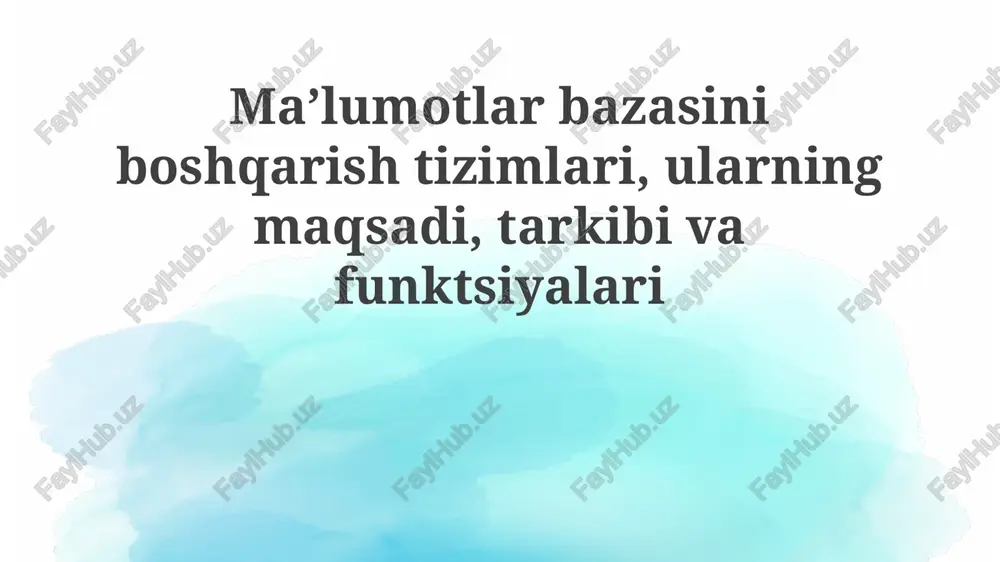 ma'lumotlar bazasini boshqarish tizimlari — PPTX