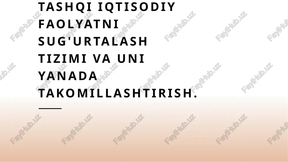 tashqi iqtisodiy faolyatni sug'urtalash tizimi va uni yanada takomillashtirish. — PPTX
