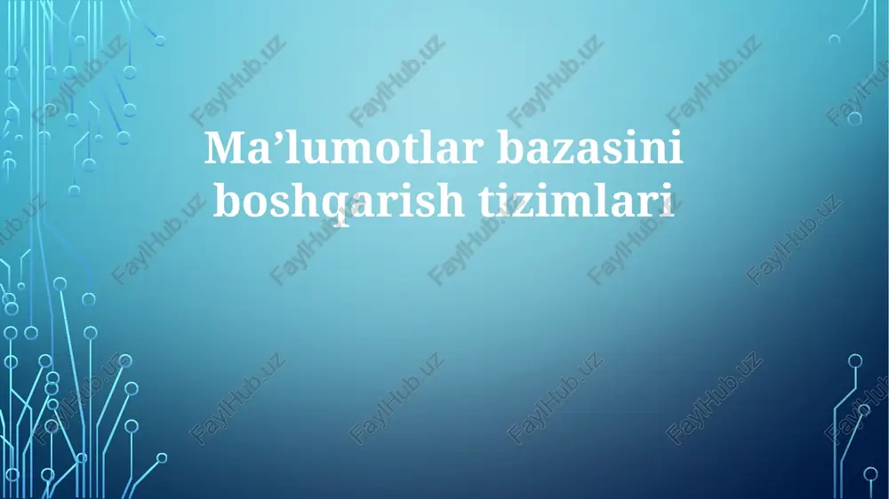 ma'lumotlar bazasini boshqarish tizimlari — PPTX
