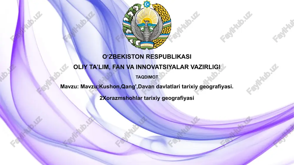 kushon, qangʻ va davan davlatlari tarixiy geografiyasi — PPTX
