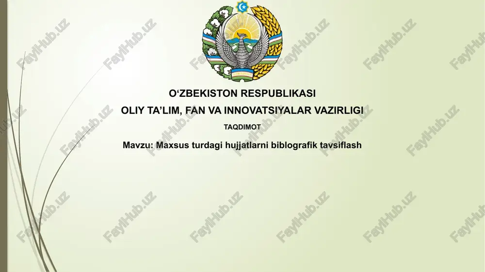 maxsusturdagihujjatlarnibiblografiktavsiflash — PPTX