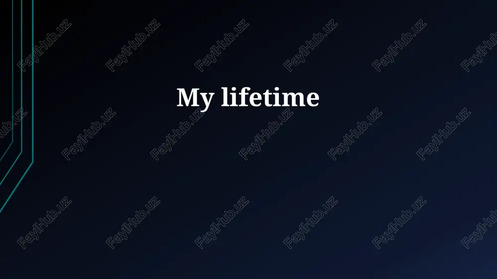 my lifetime — PPTX