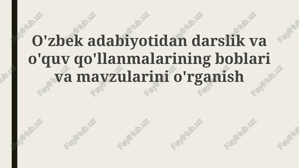 o'zbek adabiyotidagi boblar va mavzularni o'rganish — PPTX