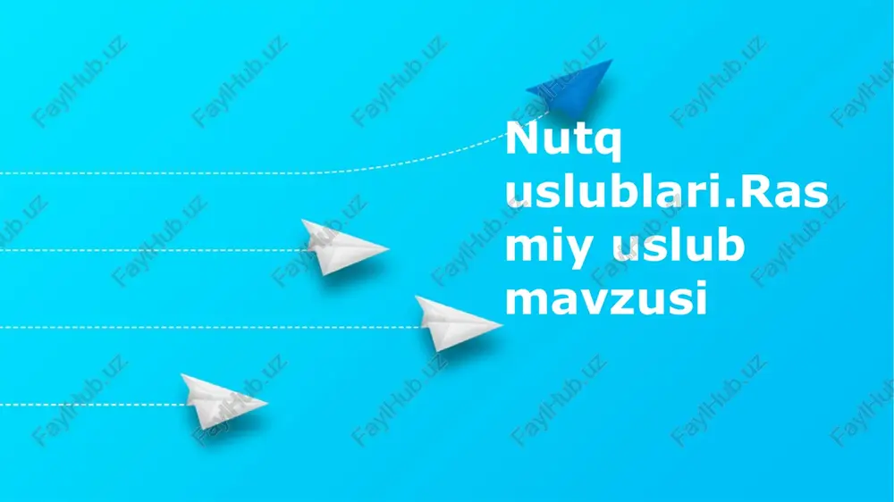 nutq uslublari.rasmiyuslubmavzusi — PPTX