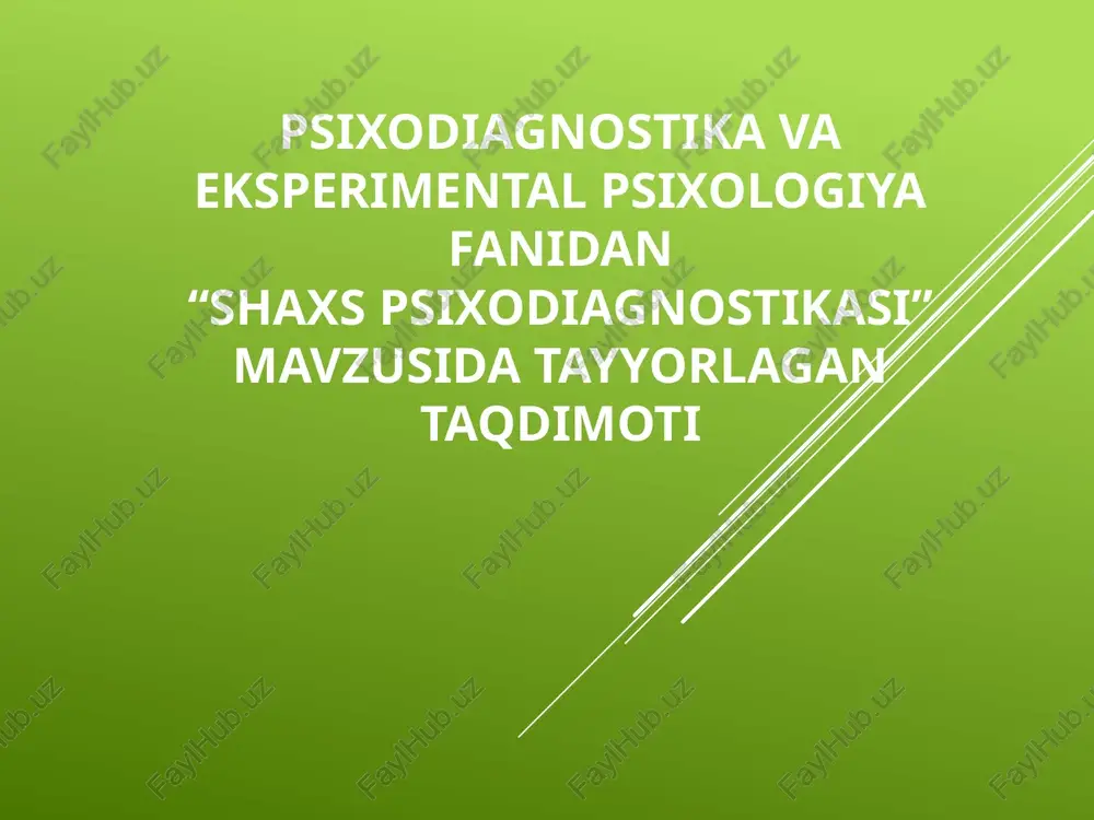 shaxs psixodiagnostikasi — PPTX