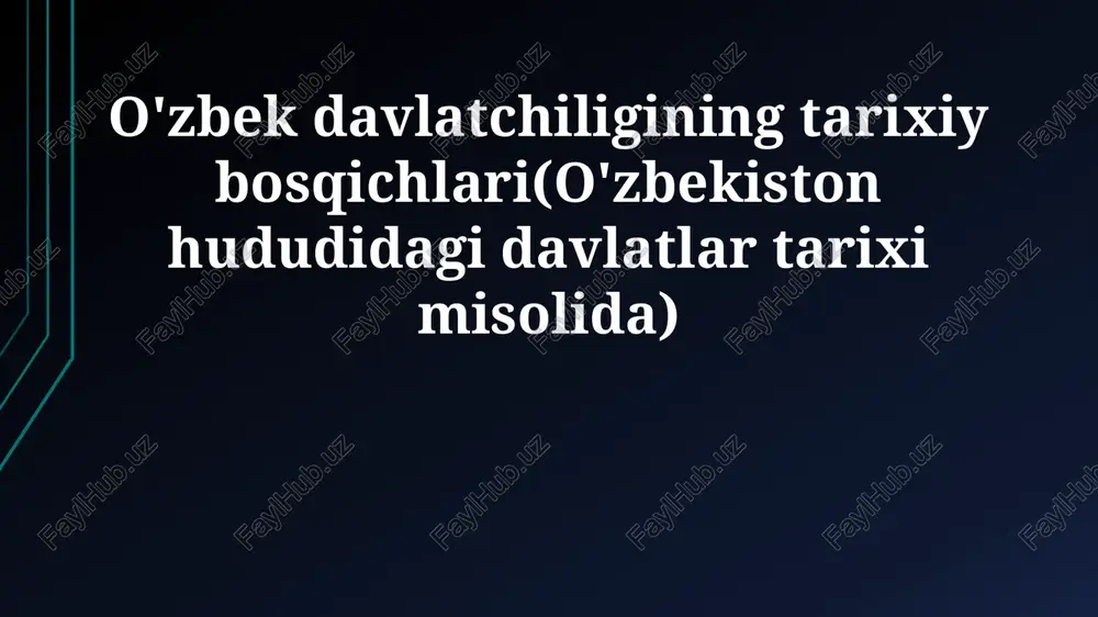 o'zbek davlatchiligining tarixiy bosqichlari — PPTX
