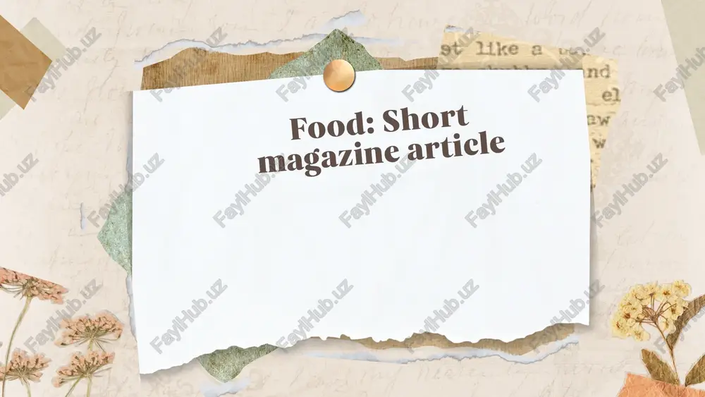 food: short magazine article — PPTX