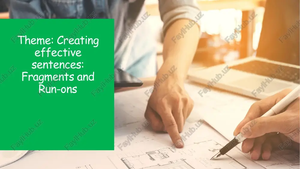 creating effective sentences: fragments and run-ons — PPTX