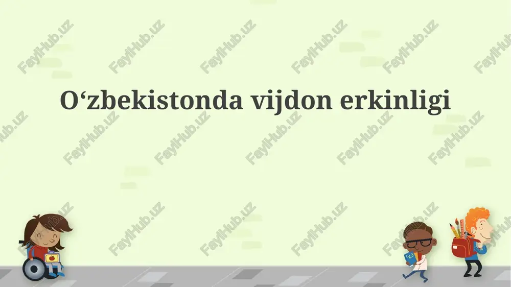 o'zbekistonda vijdon erkinligi — PPTX