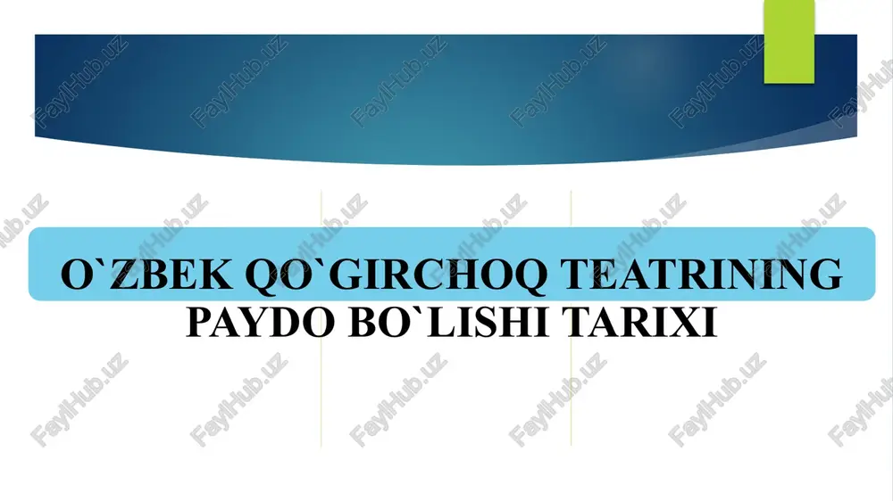 o`zbek qo`girchoq teatrining paydo bo`lishi tarixi — PPTX