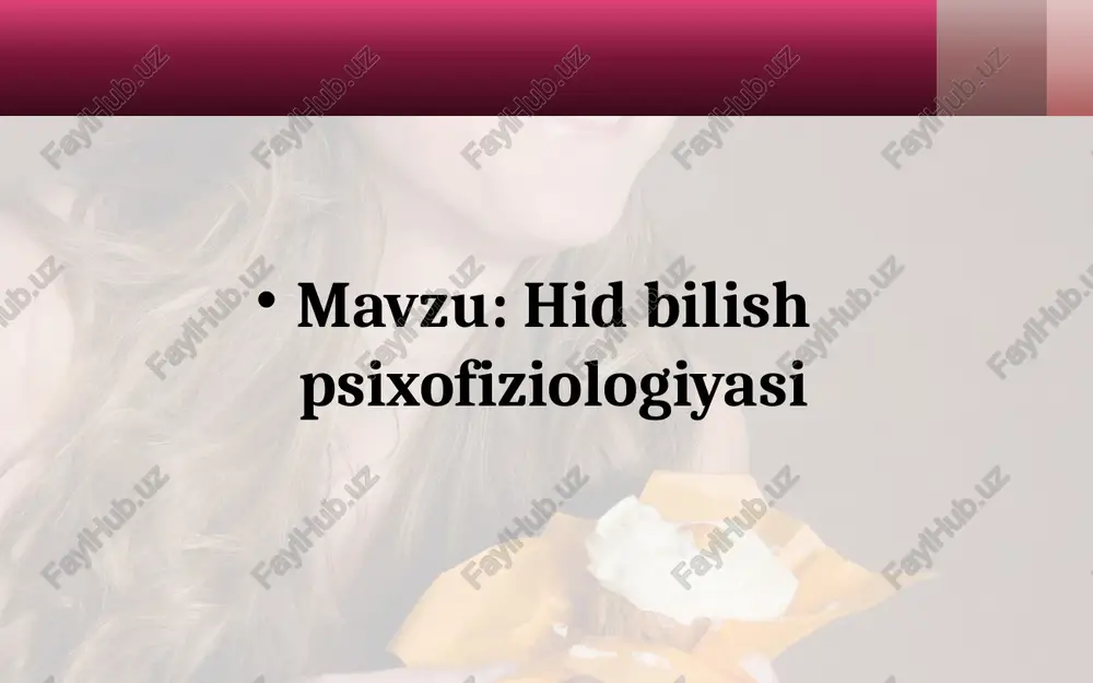 hid bilish psixofiziologiyasi — PPTX