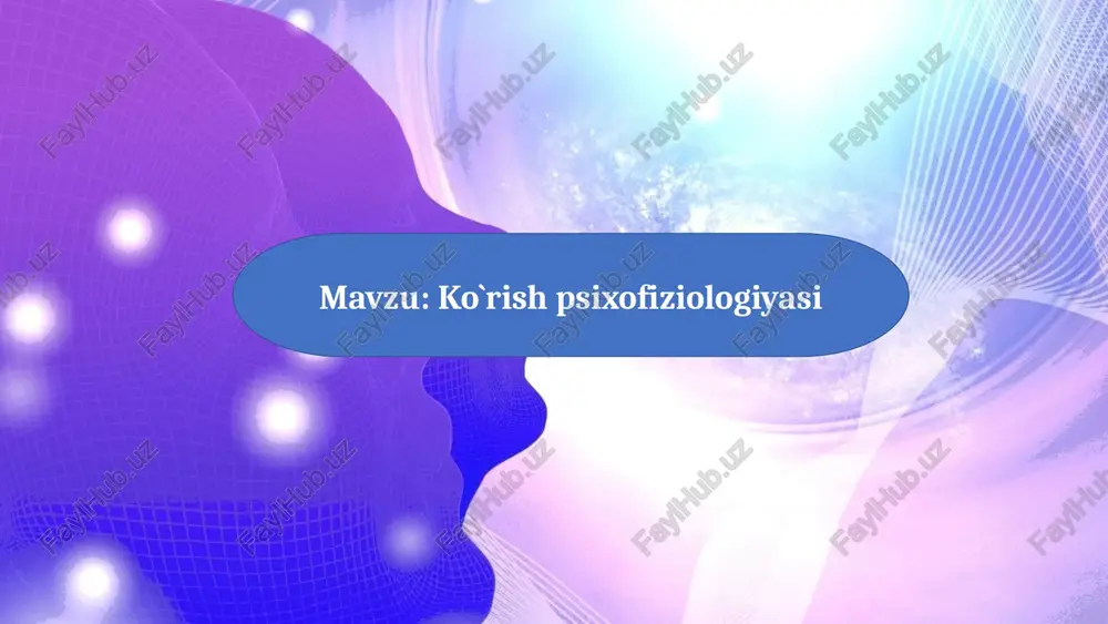 ko`rish psixofiziologiyasi — PPTX