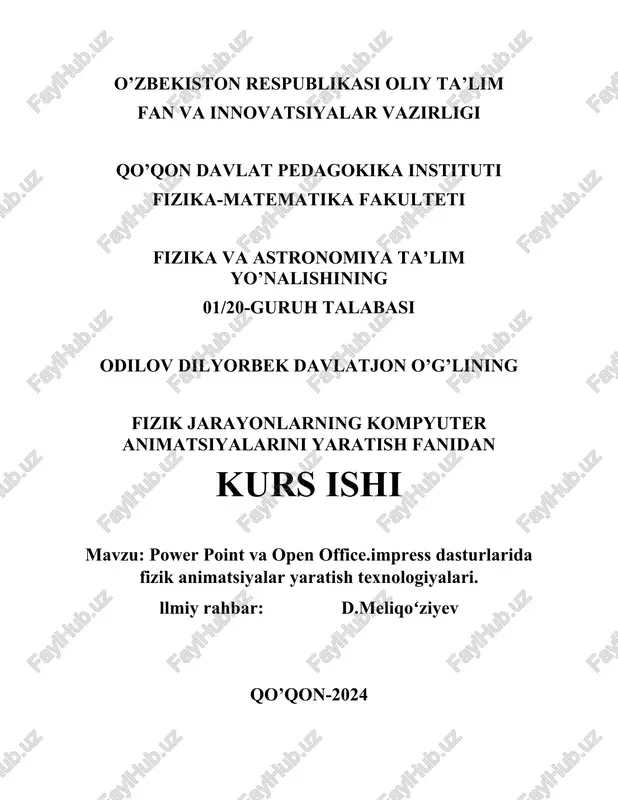 power point va open office.impress dasturlarida fizik animatsiyalar yaratish texnologiyalari — DOCX