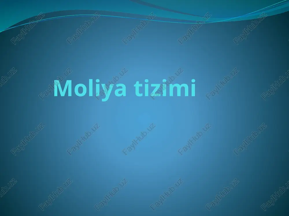 moliya tizimi — PPTX