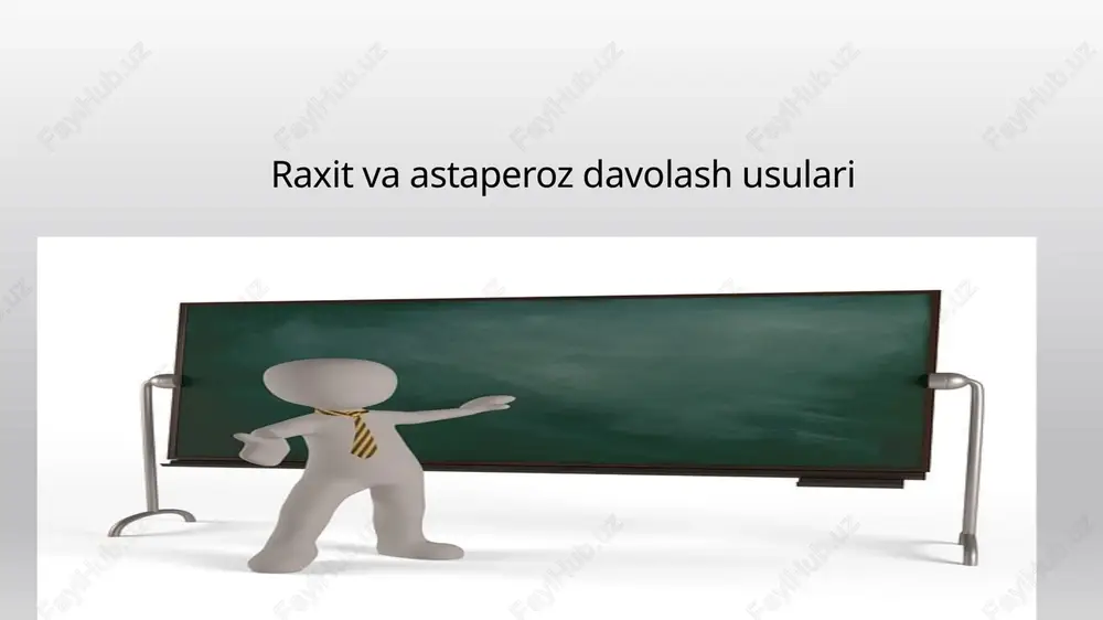 raxit va asta peroz davolash usullari — PPTX