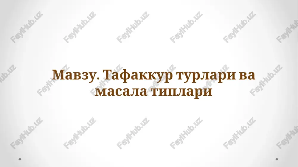 tafakkur turlari va masala tiplari — PPTX
